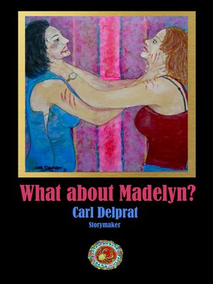 cover image of What About Madelyn?